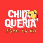 chilaqueria pero ya no_pat